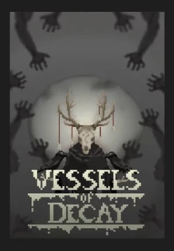 Vessels of Decay