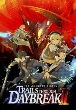 The Legend of Heroes: Trails through Daybreak II