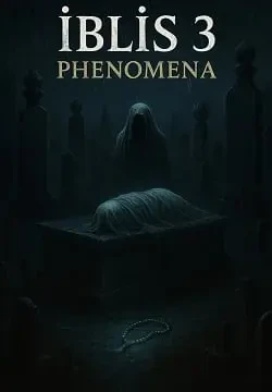 İblis3:Phenomena