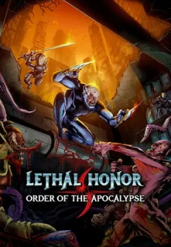 Lethal Honor - Order of the Apocalypse
