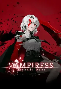 血姬：双生 (Vampiress: Eternal Duet)