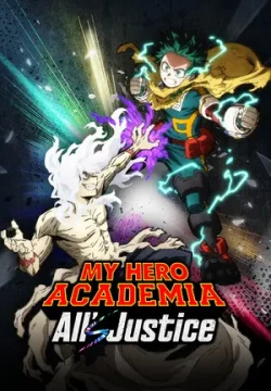 MY HERO ACADEMIA: All’s Justice