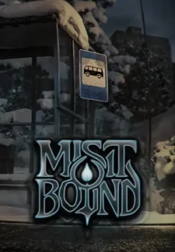 Mistbound
