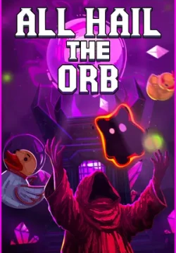 All Hail the Orb
