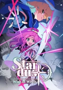 STARDUST: Wish of Witch