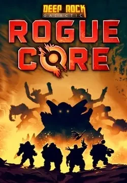Deep Rock Galactic: Rogue Core