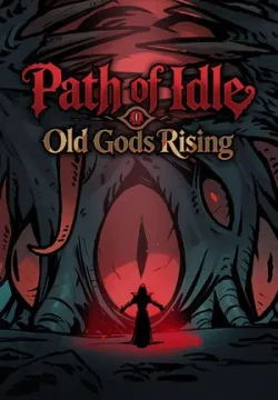 Path of Idle: Old Gods Rising