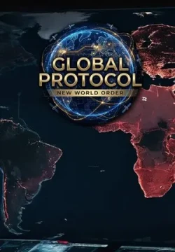 Global Protocol: New World Order
