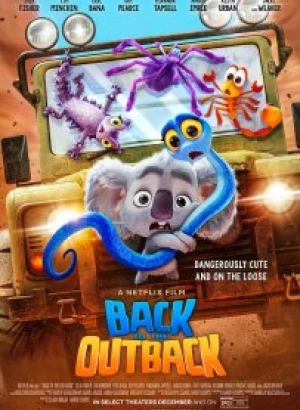 Дорога домой / Back to the Outback (2021) WEB-DL 1080p от селезень | Netflix