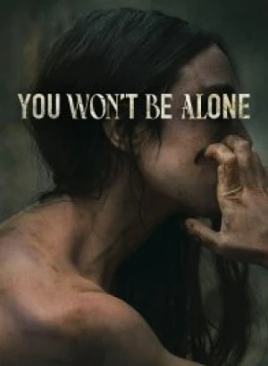 Ты не будешь в одиночестве / You Won't Be Alone (2022) WEB-DLRip 720p от DoMiNo & селезень | D