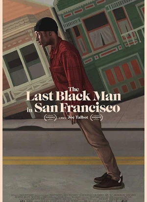 Последний черный в Сан-Франциско / The Last Black Man in San Francisco (2019) UHD BDRemux 2160p от селезень | 4K | HDR | Dolby Vision Profile 8 | D