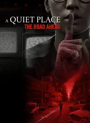 A Quiet Place: The Road Ahead (2024) PC | RePack от селезень