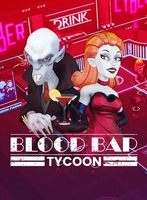 Blood Bar Tycoon [v 1.1.107761 + DLCs] (2025) PC | RePack от селезень