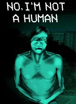 No, I'm not a Human [v 1.1.3] (2025) PC | RePack от селезень