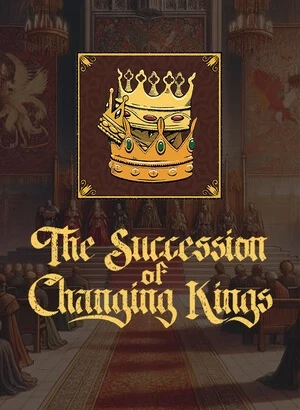 The Succession of Changing Kings (2026) PC | RePack от селезень