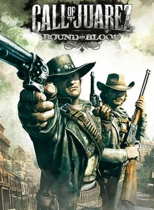 Call of Juarez: Bound in Blood [v 1.1.0.0] (2009) PC | RePack от селезень