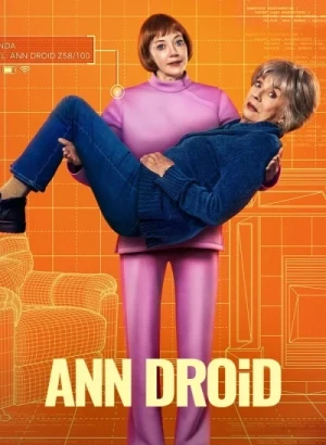 Энн Дроид / Ann Droid [S01] (2026) WEBRip-AVC от DoMiNo & селезень | Ozz