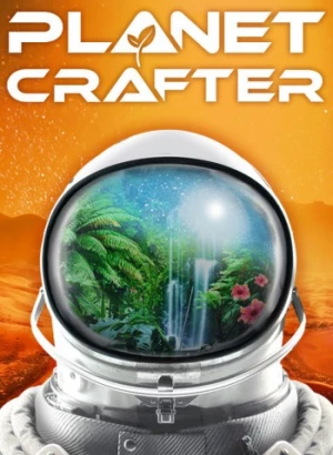 The Planet Crafter (2024) PC | RePack от селезень