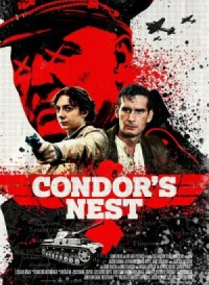 Гнездо Кондора / Condor's Nest (2023) WEB-DLRip-AVC от DoMiNo & селезень | P