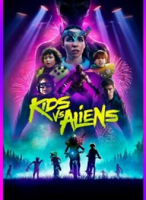 Детки против пришельцев / Kids vs. Aliens (2022) WEB-DLRip 720p от DoMiNo & селезень | P