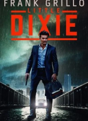 Малышка Дикси / Little Dixie (2023) WEB-DLRip-AVC от DoMiNo & селезень | P