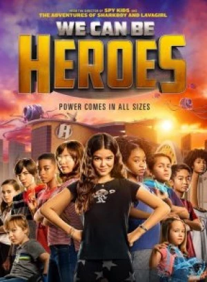 Мы можем стать героями / We Can Be Heroes (2020) WEB-DL 1080p от селезень | Netflix