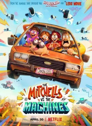 Митчеллы против машин / The Mitchells vs. the Machines (2021) WEB-DL-HEVC 1080p от селезень | HDR | Netflix