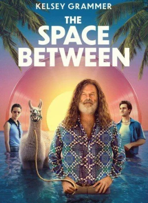 Пространство между / The Space Between (2021) WEB-DL 1080p от селезень | iTunes