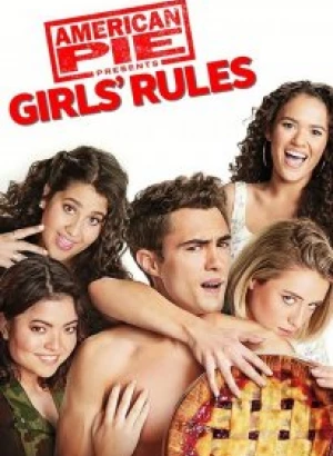 Американский пирог представляет: Правила для девочек / American Pie Presents: Girls' Rules (2020) BDRemux 1080p от селезень | iTunes