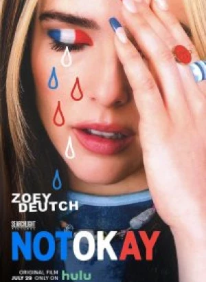 Не в порядке / Not Okay (2022) WEB-DLRip-AVC от DoMiNo & селезень | TVShows