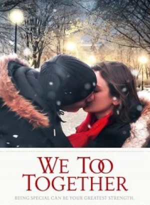 Мы тоже вместе / We Too Together (2021) WEB-DLRip-AVC от DoMiNo & селезень | P