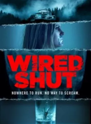 Заткнутый / Замолчавший / Wired Shut (2021) WEB-DLRip от toxics & селезень | P