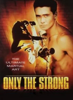 Только сильнейшие / Only the Strong (1993) WEB-DLRip-AVC от DoMiNo & селезень | P2 | Uncut