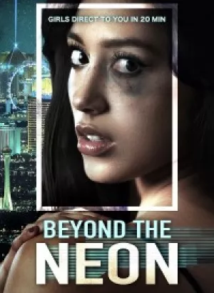 За пределами неона / Beyond the Neon (2022) WEB-DLRip-AVC от DoMiNo & селезень | P