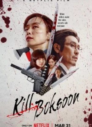 Убить Пок-сун / Gil Boksun / Kill Bok-soon (2023) WEB-DL 720p от селезень | P, A