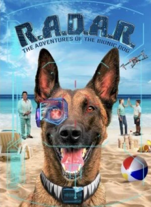 Робопес / R.A.D.A.R.: The Adventures of the Bionic Dog (2023) WEB-DLRip-AVC от DoMiNo & селезень | D