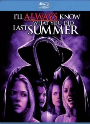 Я всегда знал, что вы сделали прошлым летом / I'll Always Know What You Did Last Summer (2006) BDRemux 1080p от селезень | P