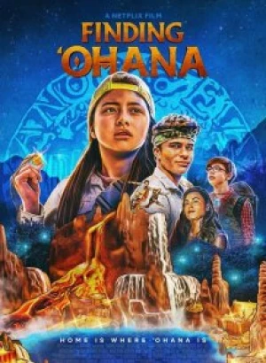 Охана: В поисках сокровища / Finding Ohana (2021) WEB-DL 720p от селезень | Netflix